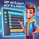 افزونه WP All Export ACF Pro خروجی پیشرفته داده‌های وردپرس