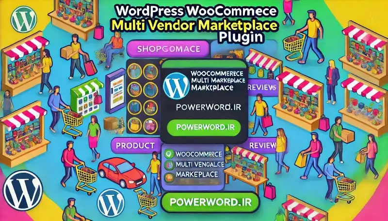 افزونه WordPress WooCommerce Multi Vendor Marketplace؛ راهکار جامع بازار چندفروشنده