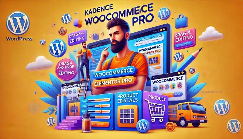 سفارشی‌سازی فروشگاه ووکامرس با افزونه Kadence Elementor Pro