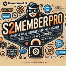 مدیریت حرفه‌ای سایت عضویتی وردپرس با افزونه s2Member Pro