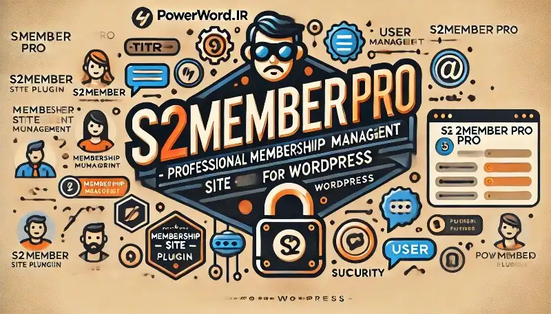 مدیریت حرفه‌ای سایت عضویتی وردپرس با افزونه s2Member Pro