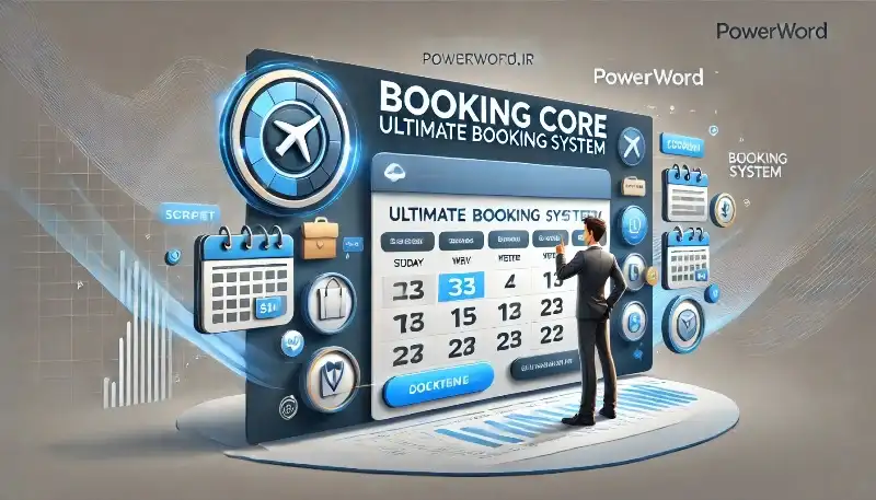 Booking Core اسکریپت قدرتمند رزرو آنلاین برای هتل، تور و خدمات چندمنظوره