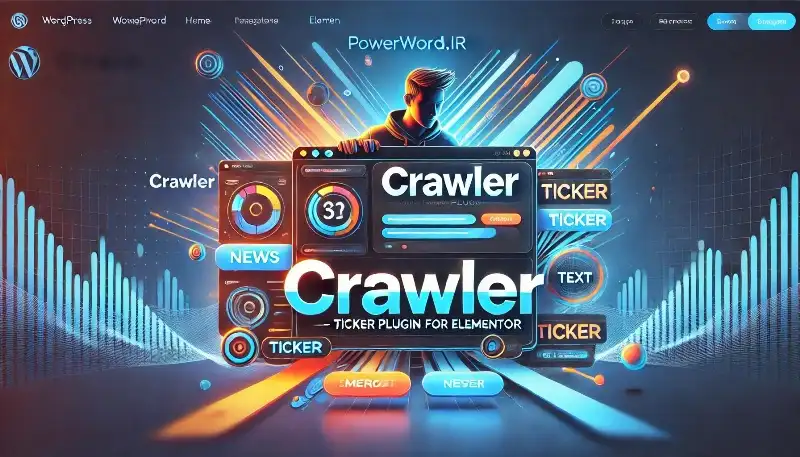 Crawler افزونه حرفه‌ای تیکر خبری برای Elementor در وردپرس