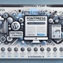 FontPress افزونه مدیریت و سفارشی‌سازی فونت برای وردپرس