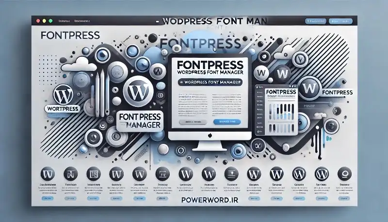 FontPress افزونه مدیریت و سفارشی‌سازی فونت برای وردپرس