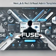 Fuse قالب مدیریتی حرفه‌ای با Next.js و React