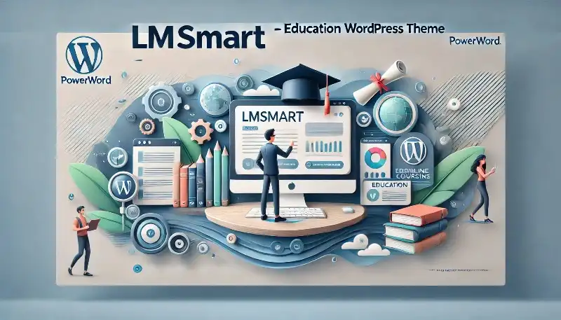 LMSmart قالب وردپرس حرفه‌ای برای مدیریت آموزش و یادگیری آنلاین