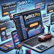 SellKit Pro افزونه حرفه‌ای برای بهینه‌سازی فروش در وردپرس