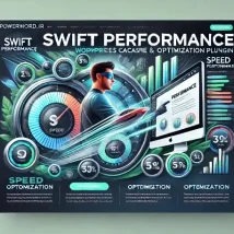 Swift Performance افزونه کش و بهینه‌سازی حرفه‌ای وردپرس