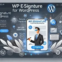 WP E-Signature افزونه امضای دیجیتال قانونی برای وردپرس