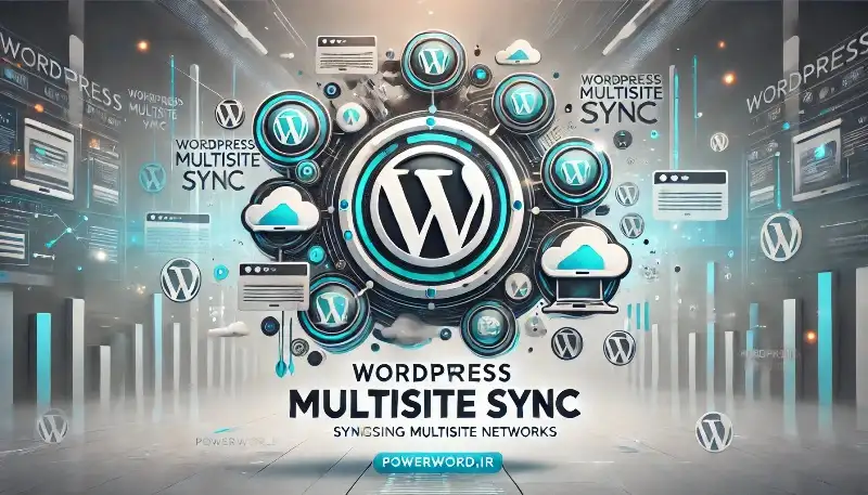 WordPress Multisite Sync افزونه حرفه‌ای همگام‌سازی سایت‌های چندگانه وردپرس