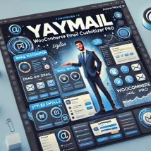 YayMail افزونه حرفه‌ای سفارشی‌سازی ایمیل‌های ووکامرس