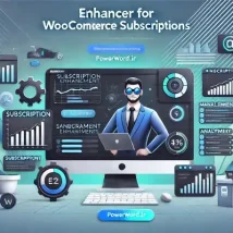 افزونه Enhancer for WooCommerce Subscriptions مدیریت پیشرفته اشتراک‌های ووکامرس