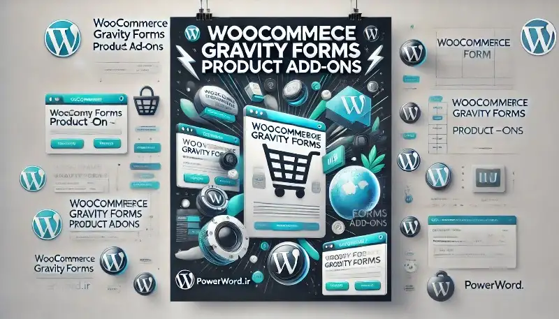 افزونه WooCommerce Gravity Forms Product Add-ons: سفارشی‌سازی پیشرفته محصولات ووکامرس