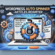 افزونه WordPress Auto Spinner بازنویسی خودکار مقالات برای تولید محتوای تازه