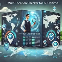 پلاگین Multi-Location Checker برای ۶۶Uptime: نظارت بر آپ‌تایم چندمکانی حرفه‌ای