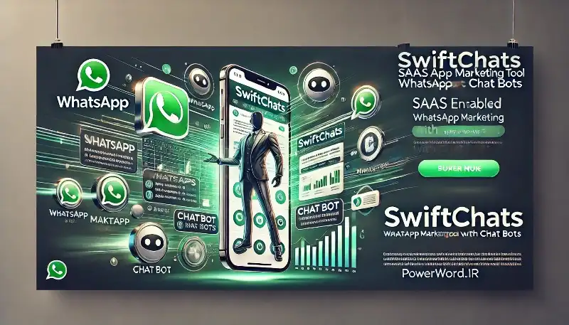 Swiftchats اسکریپت بازاریابی واتساپ با چت‌بات و قابلیت SaaS