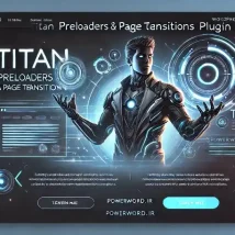 Titan Preloaders & Page Transitions افزونه حرفه‌ای وردپرس برای انیمیشن‌های پیش‌بارگذاری و انتقال صفحات