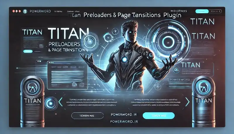 Titan Preloaders & Page Transitions افزونه حرفه‌ای وردپرس برای انیمیشن‌های پیش‌بارگذاری و انتقال صفحات