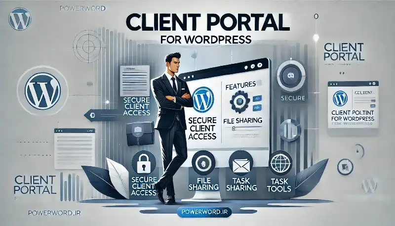 افزونه Client Portal مدیریت حرفه‌ای ارتباط با مشتریان و پروژه‌ها در وردپرس