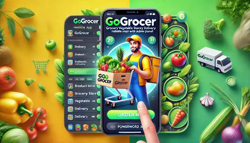 GoGrocer بهترین اپلیکیشن فروشگاه مواد غذایی و سوپرمارکت با پنل مدیریت حرفه‌ای