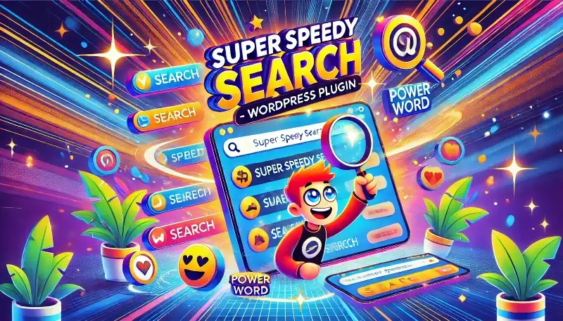 افزونه Super Speedy Search جستجوی سریع و دقیق برای سایت‌های وردپرسی