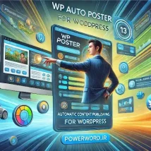 افزونه WP Auto Poster انتشار خودکار محتوا در وردپرس