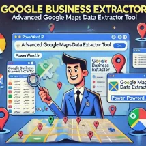 Advance Google Business Extractor ابزار حرفه‌ای استخراج کسب‌وکارها از گوگل مپس با اطلاعات کامل، فیلتر هوشمند و خروجی دقیق