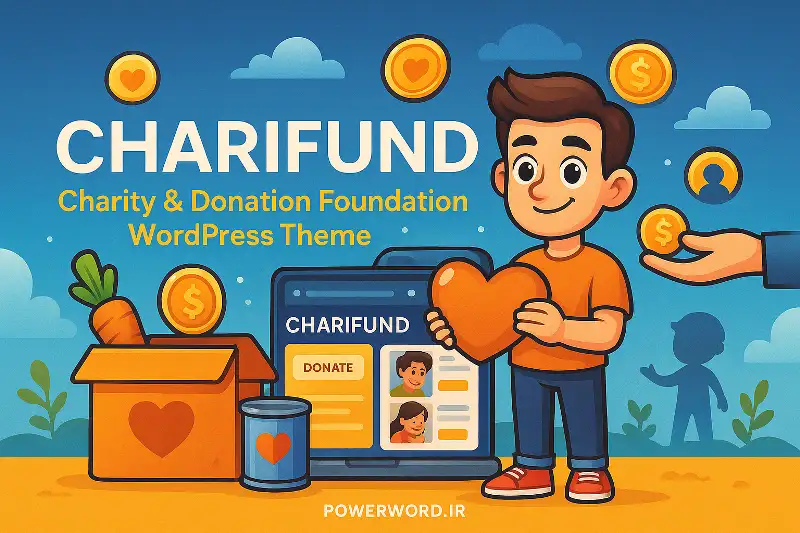 ChariFund قالب وردپرس خیریه برای NGOها و کمپین‌های جمع‌آوری کمک مالی با فرم پیشرفته اهدا
