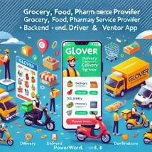 Glover (Fuodz سابق) اپلیکیشن فلاتری سفارش و تحویل غذا، دارو و خدمات با اپ کامل مشتری، راننده و فروشنده