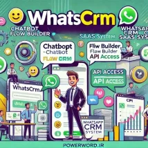 WhatsCRM اسکریپت CRM واتساپ با ربات، فلو ساز، API و سیستم SaaS برای فروش و پشتیبانی هوشمند