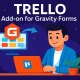 افزونه Trello برای Gravity Forms برای مدیریت خودکار فرم‌ها در ترلو