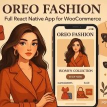 اپلیکیشن Oreo Fashion – اپ کامل React Native برای فروشگاه ووکامرس مد و پوشاک با تجربه خرید روان و حرفه‌ای