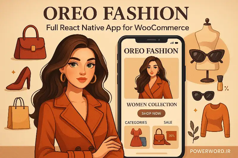 اپلیکیشن Oreo Fashion – اپ کامل React Native برای فروشگاه ووکامرس مد و پوشاک با تجربه خرید روان و حرفه‌ای