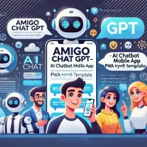 قالب Amigo  طراحی اپلیکیشن چت‌بات GPT به‌صورت PWA سبک، واکنش‌گرا و موبایل‌فرندلی