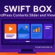 افزونه Swift Box نمایش محتوای هوشمند و جذاب برای وردپرس بدون کدنویسی افزونه Swift Box نمایش محتوای هوشمند و جذاب برای وردپرس بدون کدنویسی