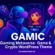 قالب وردپرس Gamic؛ برای متاورس، گیم، NFT و پروژه‌های آینده‌محور