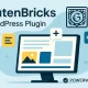 افزونه GutenBricks اتصال دنیای Bricks و گوتنبرگ برای ساخت بلاک‌های قابل ویرایش
