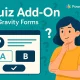 افزونه Quiz گرویتی فرم – ساخت آزمون آنلاین با نمره‌دهی خودکار و ساده