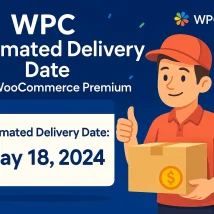 افزونه WPC Estimated Delivery Date برای ووکامرس – شفاف‌سازی هوشمند تحویل سفارش‌ها