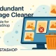 ماژول Redundant Image Cleaner پاکسازی هوشمند تصاویر بلااستفاده در پرستاشاپ ماژول Redundant Image Cleaner پاکسازی هوشمند تصاویر بلااستفاده در پرستاشاپ
