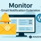 Monitor Email Notification افزونه مانیتورینگ ایمیل وردپرس Monitor Email Notification افزونه مانیتورینگ ایمیل وردپرس