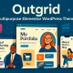 قالب Outgrid قالب چندمنظوره وردپرس با قابلیت شخصی‌سازی بالا