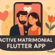 Active Matrimonial Flutter App اپلیکیشن حرفه‌ای برای وبسایت‌های همسریابی