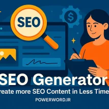 SEO Generator افزونه وردپرس برای تولید محتوای بهینه و سریع