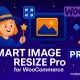 Smart Image Resize Pro افزونه‌ برای تغییر اندازه تصاویر برای ووکامرس