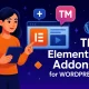 TM Elementor Addons افزونه افزودنی‌های حرفه‌ای برای طراحی با المنتور