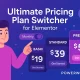 Ultimate Pricing Plan Switcher افزونه جداول قیمت‌گذاری تعاملی برای المنتور