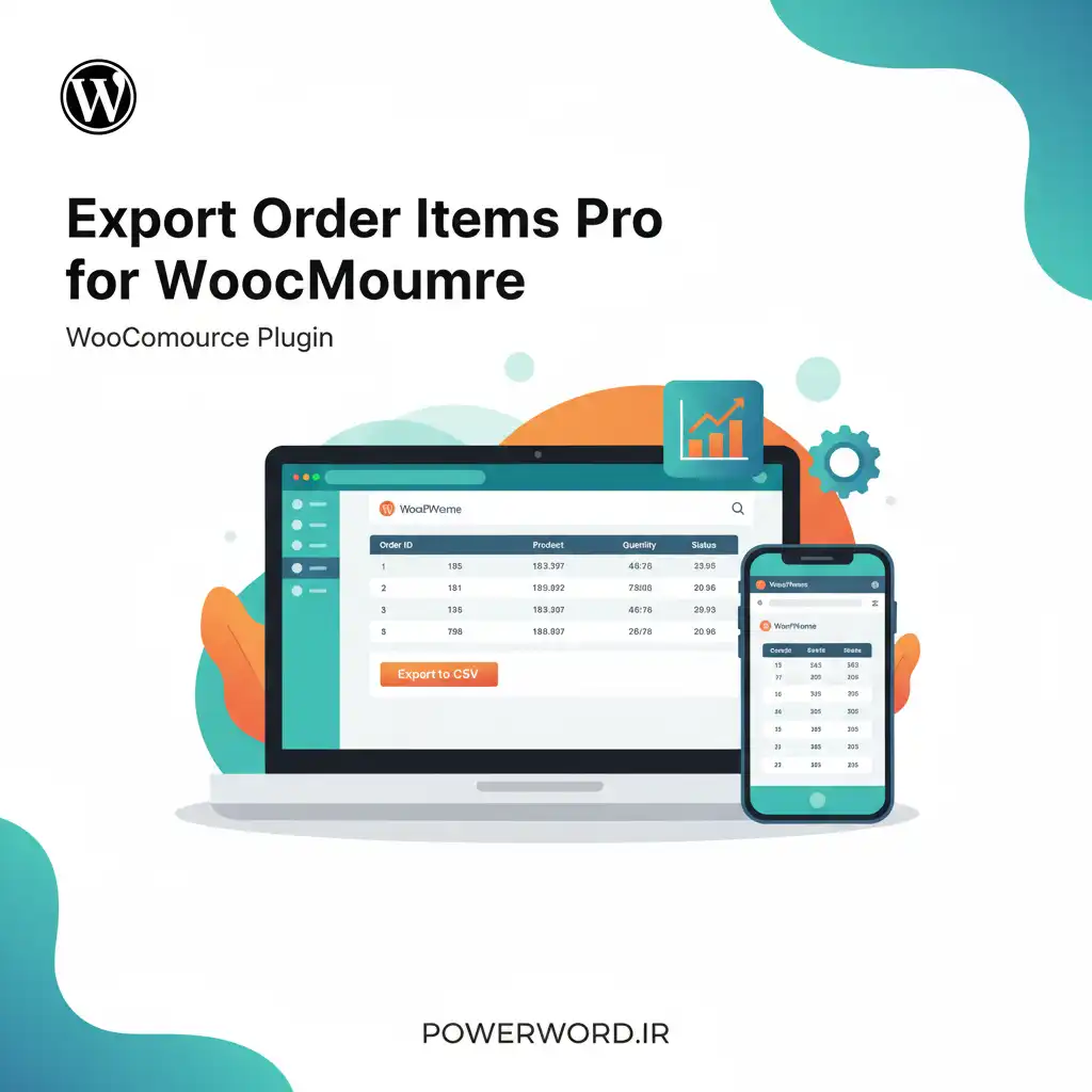 Export Order Items Pro افزونه ووکامرس برای صادرات سریع و دقیق سفارشات به فرمت‌های CSV و Excel