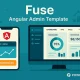 Fuse قالب مدیریتی پیشرفته برای توسعه‌دهندگان Angular و پروژه‌های Enterprise